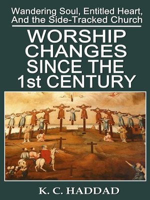 cover image of Worship Changes Since the First Century